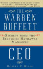 The Warren Buffett CEO: Secrets from the Berkshire Hathaway Managers / Edition 1
