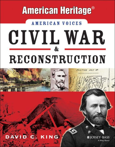 Civil War and Reconstruction (American Heritage, American Voices Series ...