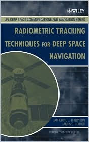 Radiometric Tracking Techniques for Deep-Space Navigation / Edition 1