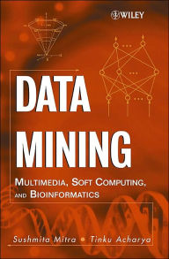 Data Mining: Multimedia, Soft Computing, and Bioinformatics / Edition 1