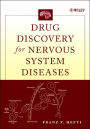 Drug Discovery for Nervous System Diseases / Edition 1