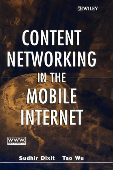 Content Networking in the Mobile Internet / Edition 1