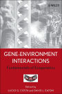 Gene-Environment Interactions: Fundamentals of Ecogenetics / Edition 1