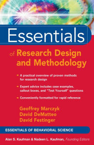 Title: Essentials of Research Design and Methodology / Edition 1, Author: Geoffrey R. Marczyk