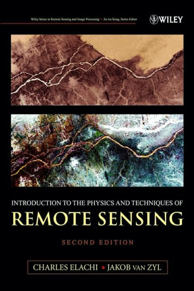 Introduction To The Physics and Techniques of Remote Sensing / Edition 2