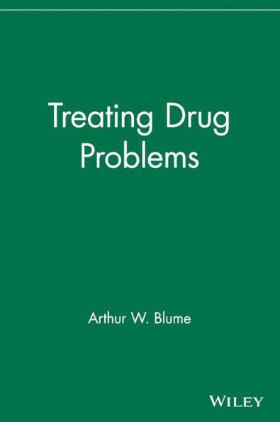 Treating Drug Problems / Edition 1