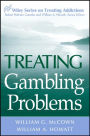 Treating Gambling Problems / Edition 1