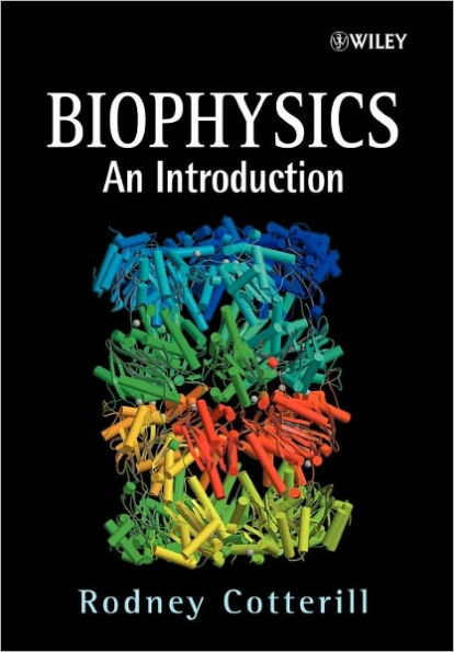 Biophysics: An Introduction / Edition 1