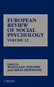 Title: European Review of Social Psychology, Volume 12 / Edition 1, Author: Wolfgang Stroebe