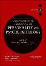 Comprehensive Handbook of Personality and Psychopathology, Adult Psychopathology / Edition 1