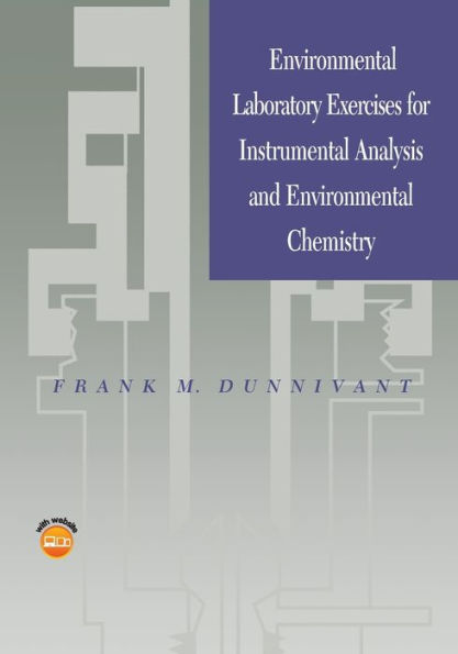 Environmental Laboratory Exercises for Instrumental Analysis and Environmental Chemistry / Edition 1