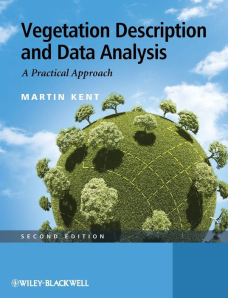 Vegetation Description and Data Analysis: A Practical Approach / Edition 2