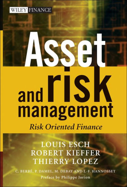 Asset and Risk Management: Risk Oriented Finance / Edition 1