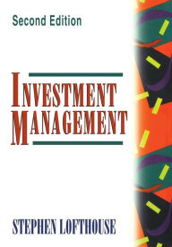 Title: Investment Management / Edition 2, Author: Stephen Lofthouse