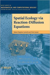 Title: Spatial Ecology via Reaction-Diffusion Equations / Edition 1, Author: Robert Stephen Cantrell
