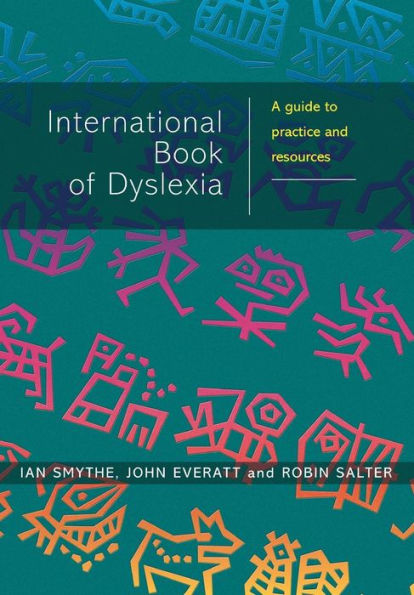 The International Book of Dyslexia: A Guide to Practice and Resources / Edition 1