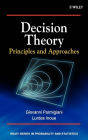 Decision Theory: Principles and Approaches / Edition 1