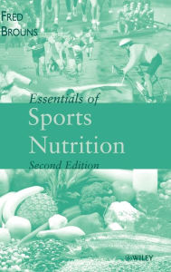 Title: Essentials of Sports Nutrition / Edition 2, Author: Fred Brouns