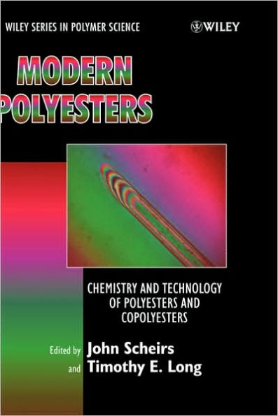 Modern Polyesters: Chemistry and Technology of Polyesters and Copolyesters / Edition 1
