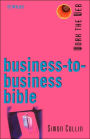 Business-to-Business Bible / Edition 1