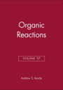 Organic Reactions, Volume 37 / Edition 1