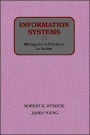 Information Systems: Management Practices in Action