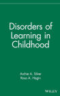 Disorders of Learning in Childhood / Edition 1