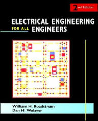 Title: Electrical Engineering for All Engineers / Edition 2, Author: William H. Roadstrum
