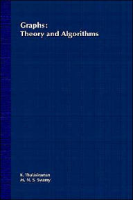 Title: Graphs: Theory and Algorithms / Edition 1, Author: K. Thulasiraman