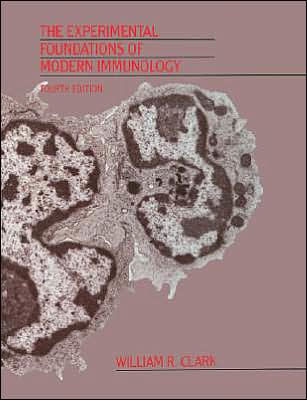 The Experimental Foundations of Modern Immunology / Edition 4