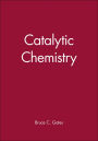 Catalytic Chemistry / Edition 1