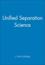 Unified Separation Science / Edition 1