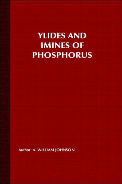 Ylides and Imines of Phosphorus / Edition 1