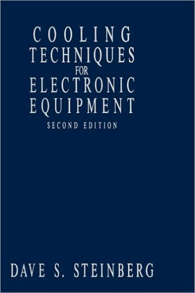 Cooling Techniques for Electronic Equipment / Edition 2