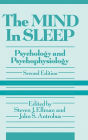The Mind in Sleep: Psychology and Psychophysiology / Edition 2