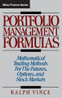 Portfolio Management Formulas: Mathematical Trading Methods for the Futures, Options, and Stock Markets / Edition 1