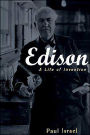 Edison: A Life of Invention / Edition 1