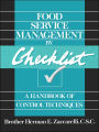 Food Service Management by Checklist: A Handbook of Control Techniques / Edition 1