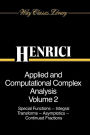 Applied and Computational Complex Analysis, Volume 2: Special Functions, Integral Transforms, Asymptotics, Continued Fractions / Edition 1