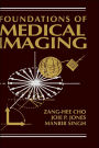 Foundations of Medical Imaging / Edition 1