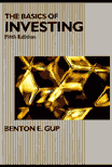 Title: The Basics of Investing / Edition 5, Author: Benton E. Gup