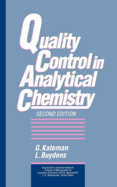 Quality Control in Analytical Chemistry / Edition 2