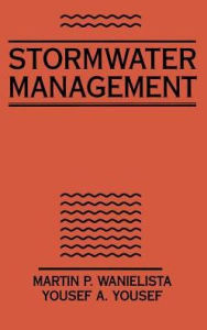 Title: Stormwater Management / Edition 1, Author: Martin P. Wanielista