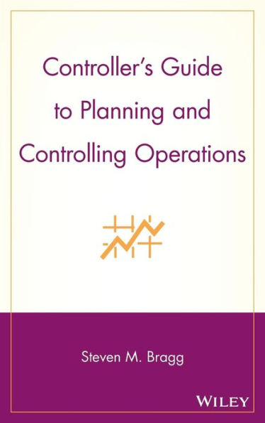 Controller's Guide to Planning and Controlling Operations / Edition 1
