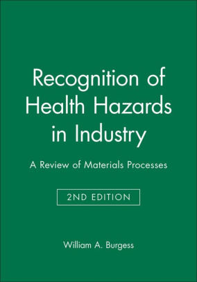 Recognition Of Health Hazards In Industry A Review Of Materials Processes Edition 2hardcover - 