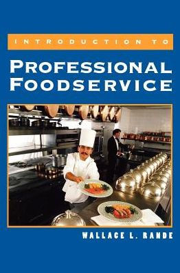 Introduction to Professional Foodservice / Edition 1