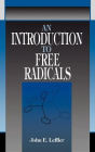 An Introduction to Free Radicals / Edition 1