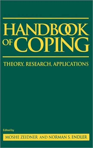 Handbook of Coping: Theory, Research, Applications / Edition 1