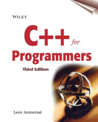 Title: C++ for Programmers / Edition 3, Author: Leen Ammeraal