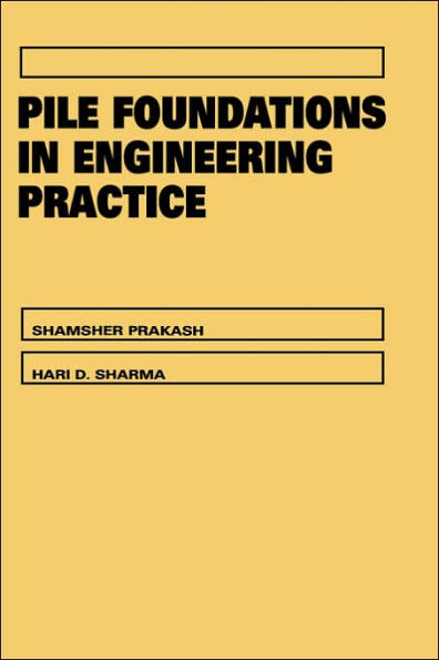 Pile Foundations in Engineering Practice / Edition 1